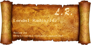 Lendel Radiszló névjegykártya